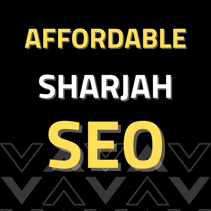Affordable SEO Expert in Sharjah