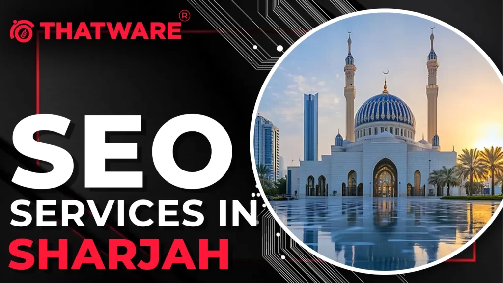 Best SEO Expert In Sharjah